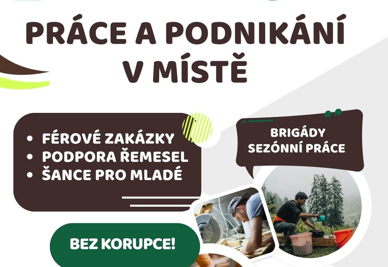 Podporujeme práci pro mísní a podnikání v obci